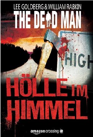 [The Dead Man 03] • Hölle im Himmel